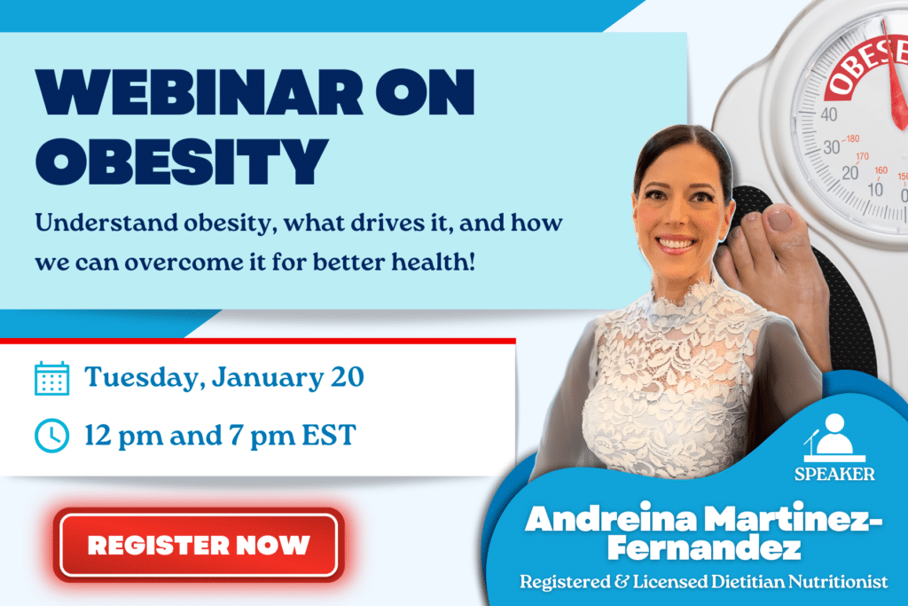 Join our webinar on obesity with speaker Andreina Martinez-Fernandez. Discover insights and connect with support groups. January 20 at 12 pm and 7 pm EST. Register now—image of a scale included.